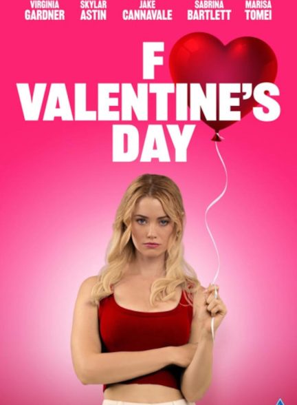 فیلم F*ck Valentines Day 2026 | لعنت به روز ولنتاین