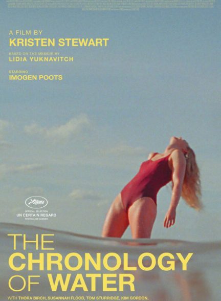 فیلم The Chronology of Water 2025 | گاهشمار آب